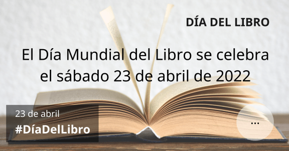 Día del Libro Sábado 23 de abril 2022 DiadelLibro