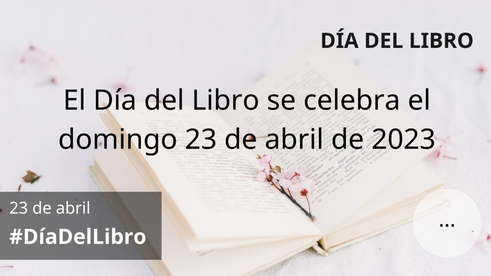 El Día del Libro se celebra el domingo 23 de abril de 2023 #DíaDelLibro