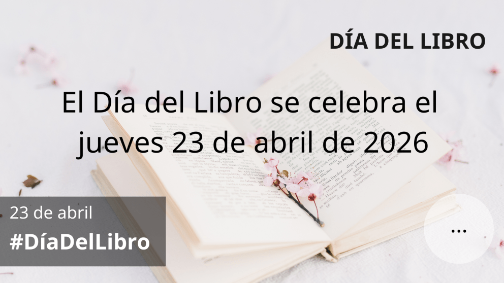 El Día del Libro se celebra el jueves 23 de abril de 2026 #DíaDelLibro