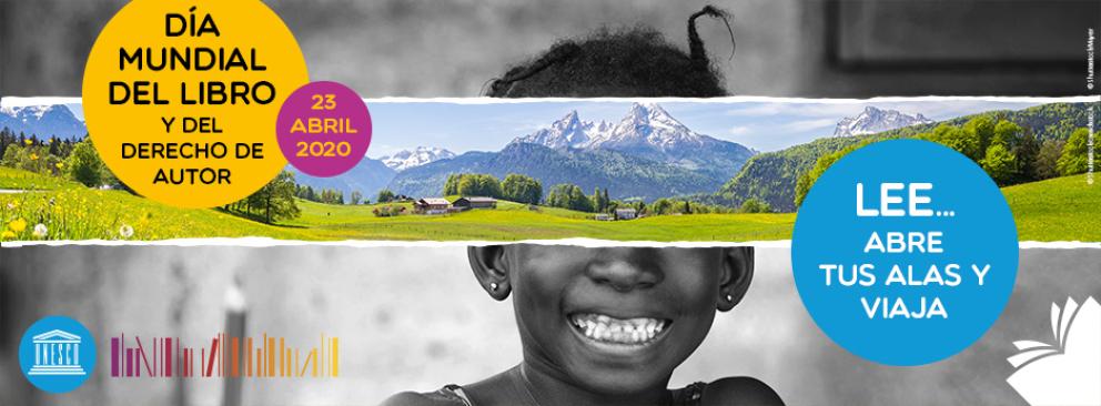 Banner página web - Día Mundial del Libro y del Derecho de Autor 2020 - UNESCO. LEE... abre tus alas y viaja #DíaMundialDelLibro