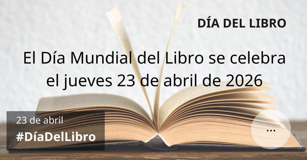 El Día Mundial del Libro se celebra el jueves 23 de abril de 2026 #DíaDelLibro