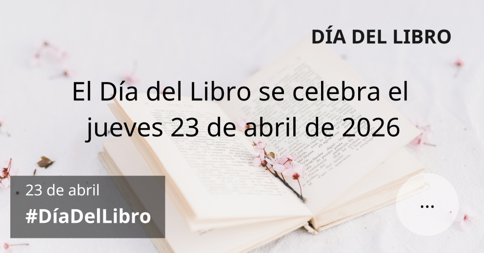 El Día del Libro se celebra el jueves 23 de abril de 2026 #DíaDelLibro